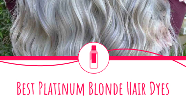 Best Platinum Blonde Hair Dyes In Expert Reviews