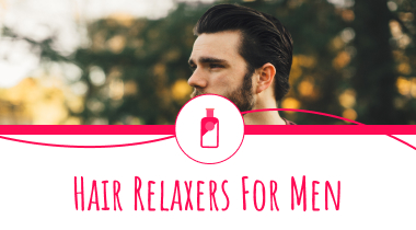 Hair Relaxers for Men