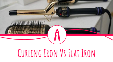 Curling Iron Vs Flat Iron: Which One Should You Choose?