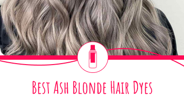 7 Best Platinum Blonde Hair Dyes in 2023 [Expert Reviews]